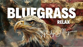 Bluegrass Relax I Pledge Allegiance: Patriotic Bluegrass