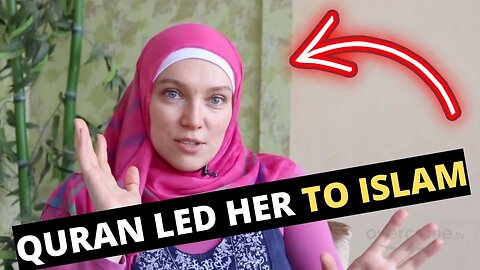 SHE ACCEPTED ISLAM WHEN SHE FOUND THIS IN QURAN !