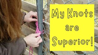My Knots Are Superior!