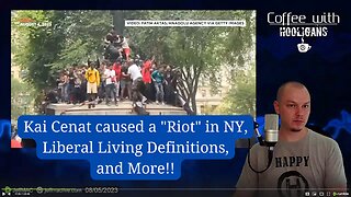 Kai Cenat caused a "Riot" in NY, Liberal Living Definitions, and More!!