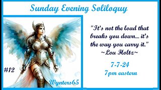 Sunday Evening Soliloquy #12