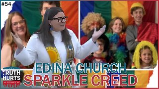 Truth Hurts #54 - Woke Edina Church Controversy & Indoctrination of Kids