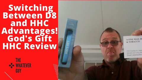 Switching Between D8 and HHC Advantages! God's Gift HHC Review