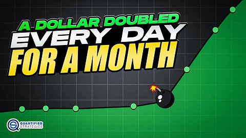 A Dollar Doubled Every Day For A Month