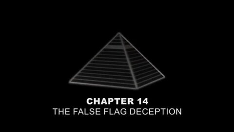 DOCUMENTARY: THE FALSE FLAG DECEPTION - CHAPTER 14 - THE CONSCIOUS RESISTANCE