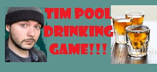 TIM POOL DRINKING GAME