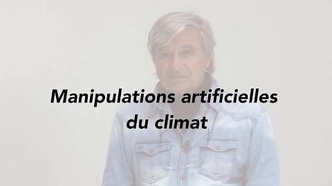 Jean-Pierre Petit (ingénieur, ancien chercheur au CNRS) : GÉO-INGÉNIERIE & MANIPULATION DU CLIMAT
