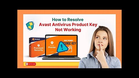 How to Resolve Avast Antivirus Product Key Not Working?