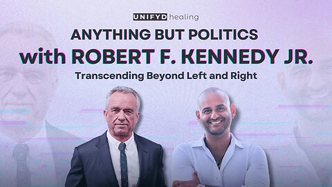 Jason Shurka Interviews RFK Jr. in "ANYTHING, BUT POLITICS: Transcending Beyond Left and Right"! (1/15/24)