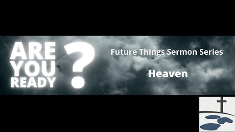 Future things: Heaven