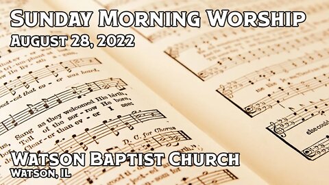 2022 08 28 Worship Service