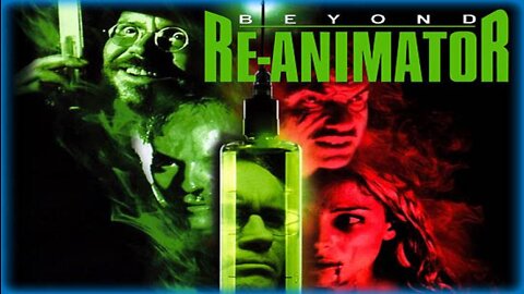BEYOND RE-ANIMATOR 2003 Dr Herbert West Resumes Reviving the Dead FULL MOVIE in HD & W/S