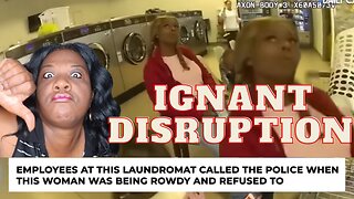 Black Women Cause Ignorant Disruption In Busy Laundromat While Being Racist & Xenophobic To Police