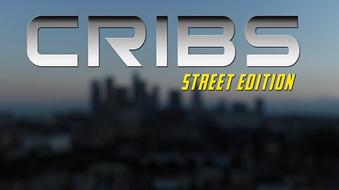 Cribs: Street Edition