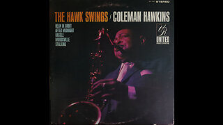 Coleman Hawkins - The Hawk Swings (1960) [Complete LP]