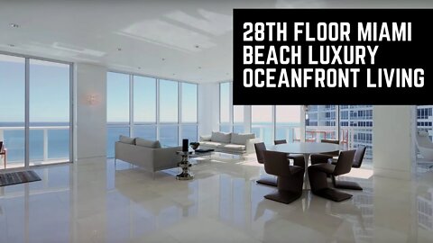 28th Floor Living In Miami Beach | Continuum North Tower, Unit 2802, Miami Beach, FL 33139