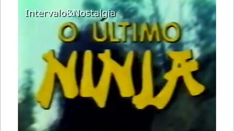 O Último Ninja | chamada TV Globo