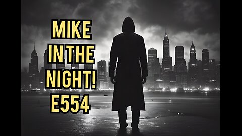 Mike in the night! E554, WW3 is here NATO to join Ukraine, Caller Explains AI Dangers, FBI questioning Americans over FB posts, Israelis Protesting Netanyahu's Replacement, Gold dust speaks of Restricted Governmental Systems, Next weeks News Today ,