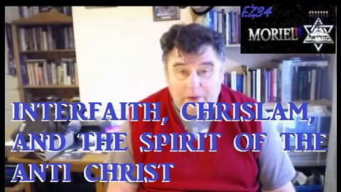 INTERFAITH, CHRISLAM, AND THE SPIRIT OF THE ANTI CHRIST-JAMES JACOB PRASCH