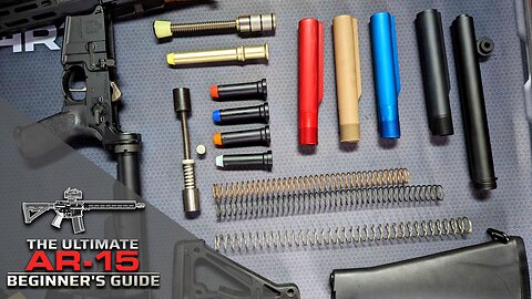 Ep-9: Choosing the Right AR-15 Buffer Weights, Springs & Buffer Tubes... Starts Here!