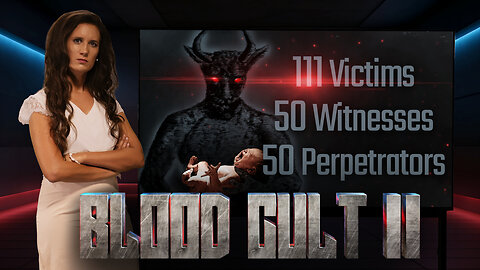 The Blood Cult II – 111 Victims, 50 Witnesses, 50 Perpetrators (by Lois Sasek) | www.kla.tv/27300