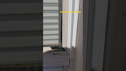 Missing Plastic Window Trim | Bowing Weatherstripping Between Panes