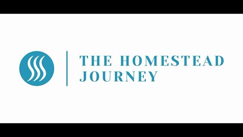 S1E1 Introduction To The Homestead Journey