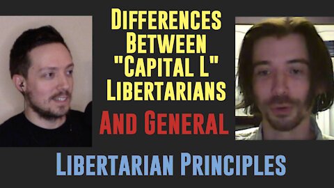 Differences Between Capital L Libertarianism and Libertarian Principles | Bigger Hearts Deeper Minds