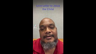 Love Letter to Jesus the Christ