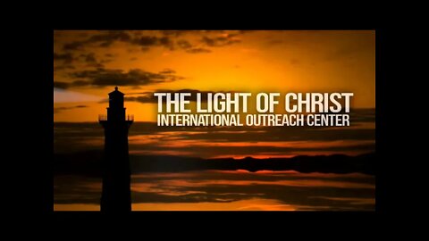 The Light Of Christ International Outreach Center - Live Stream -12/02/2020- Training For Reigning!