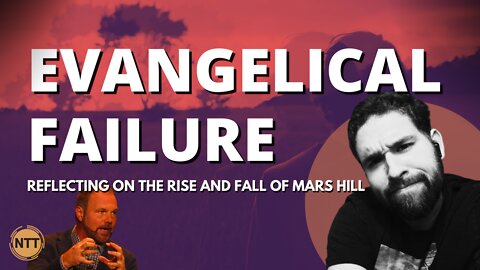 Mark Driscoll, Mars Hill & the Future of Evangelicalism