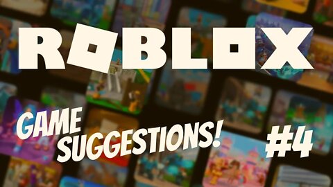 ROBLOX GAME SUGGESTION SATURDAY!! [#4] #roblox #robloxgames #robloxgameplay