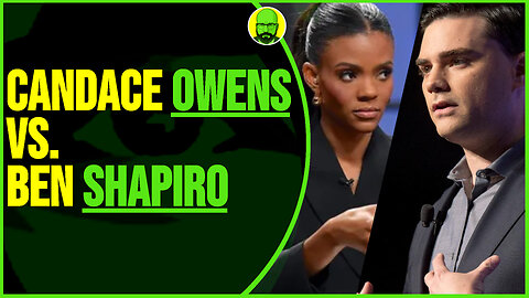 CANDACE OWENS VS. BEN SHAPIRO