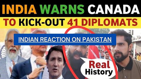 INDIAN GIRL REACTION ON INDIA W@RNS CANADA TO REMOVE 41 DIPLOMATS || PAKISTAN REACTION