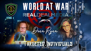 "Targeted Individuals" w/ Dean Ryan & Ana Toledo