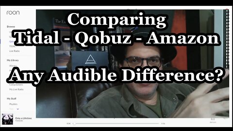 Audiophile Streaming Services - Tidal, Qobuz, Amazon - Audible Difference? - Part 1 Comparison