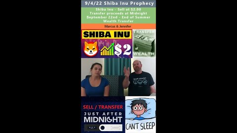 Shiba Inu $2 Sell Price, Midnight Wealth Transfer prophetic word - Marcus & Jennifer 9/4/22