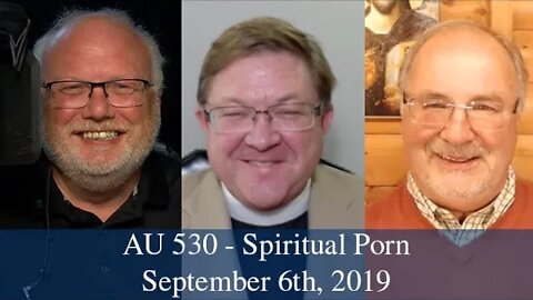 Anglican Unscripted 530 - Spiritual Porn