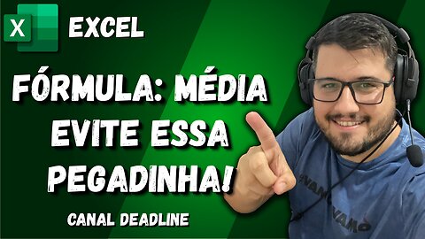 Como Calcular MÉDIA no Excel corretamente, evitando as pegadinhas