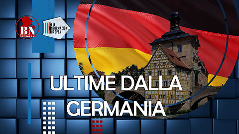 ⭐️🇩🇪 04/07/2023 - ULTIME NOTIZIE DALLA GERMANIA⭐️🇩🇪