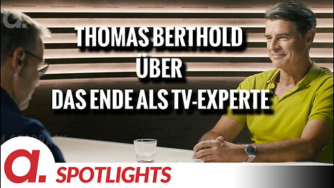 Spotlight: Thomas Berthold über das Ende als TV-Experte und Bild-Kolumnist