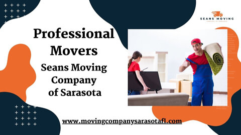 Professional Movers | Seans Moving Company of Sarasota