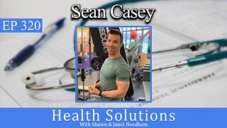 EP 320: Sean Casey on Best Supplements for Athletic Performance with Shawn Needham, R. Ph.