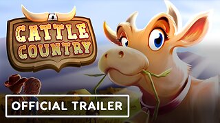 Cattle Country - Official Reveal Trailer