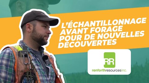 Invercio | Renforth Resources: L'échantillonnage avant forage pour de nouvelles découvertes