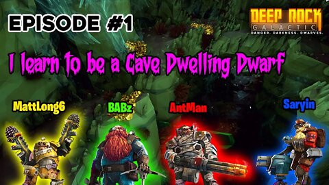 I Learn to be a Cave Dwelling Swarf! - Ep 1