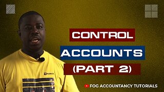 CONTROL ACCOUNTS (PART 2)