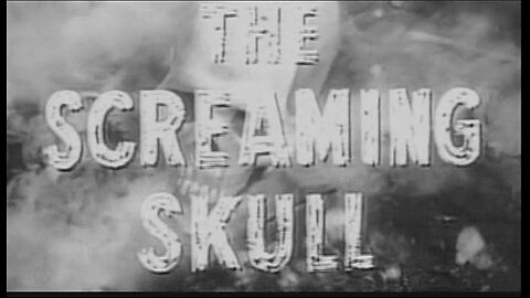 The Screaming Skull (1958)