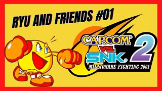 Capcom vs SNK2 | Ryu and Friends Fight 01