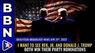 Apr 21, 2023 - I want to see RFK, Jr. and Donald J. Trump both win their party nominations